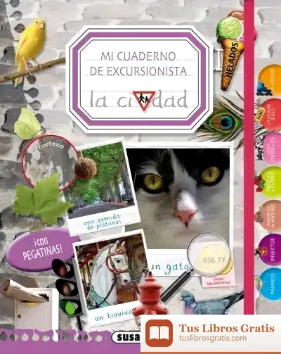 Descargar Mi Cuaderno De Excursionista. La Ciudad