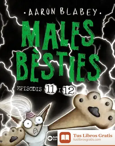 Descargar Males Bèsties. Episodis 11 I 12