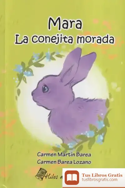 Descargar Mara. La Conejita Morada de José Antonio Salas Auséns