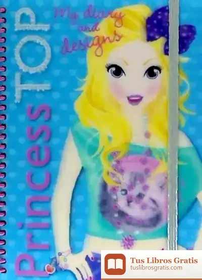 Descargar Princess Top My Diary And Designs T0654002 de Robert Ali Brac de la Perrière