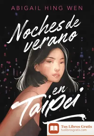 Descargar Noches De Verano En Taipei de María Teresa López de la Vieja