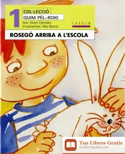 Descargar Rosegó Arriba A L'Escola