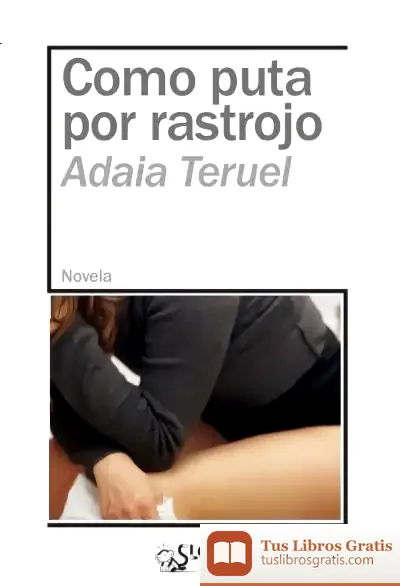 Descargar Como Puta Por Rastrojo