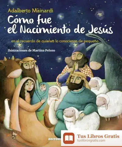 Descargar Cómo Fue El Nacimiento De Jesús