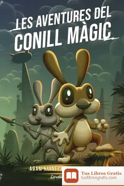 Descargar Les Aventures Del Conill Màgic