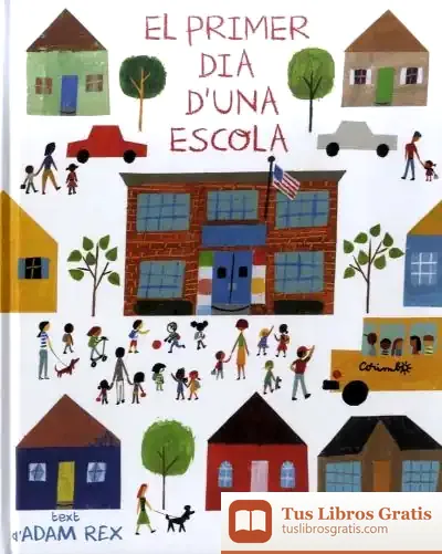Descargar El Primer Dia D'Una Escola