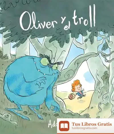 Descargar Oliver Y El Troll de Adam Stower