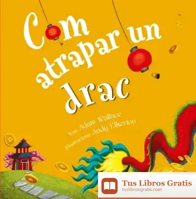 Descargar Com Atrapar A Un Drac de Adam Wallace