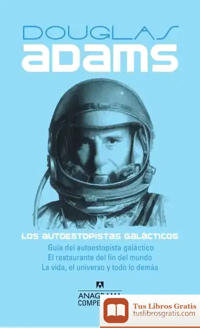 Descargar Los Autoestopistas Galácticos de Adams Douglas
