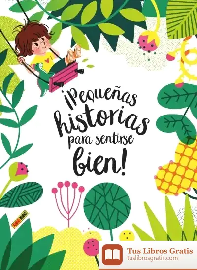 Descargar ¡Pequeñas Historias Para Sentirse Bien!