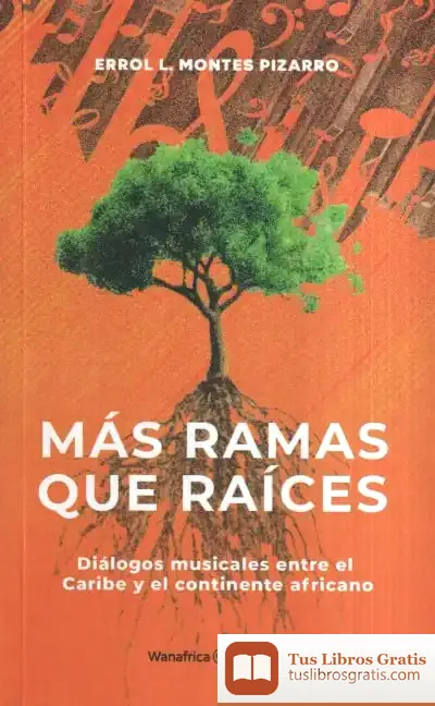 Descargar Mas Ramas Que Raices