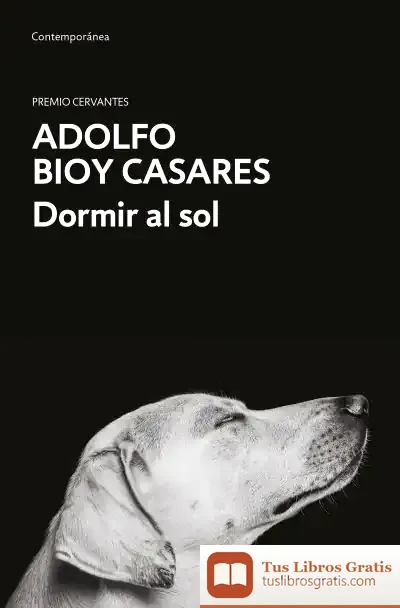 Descargar Dormir Al Sol de Adolfo Bioy Casares