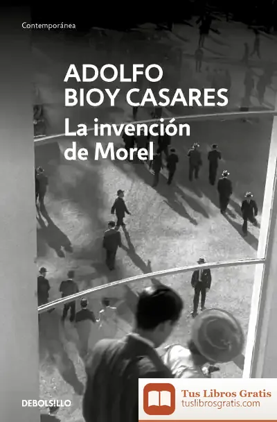 Descargar La Invención De Morel de Adolfo Bioy Casares