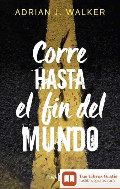 Descargar Corre Hasta El Fin Del Mundo