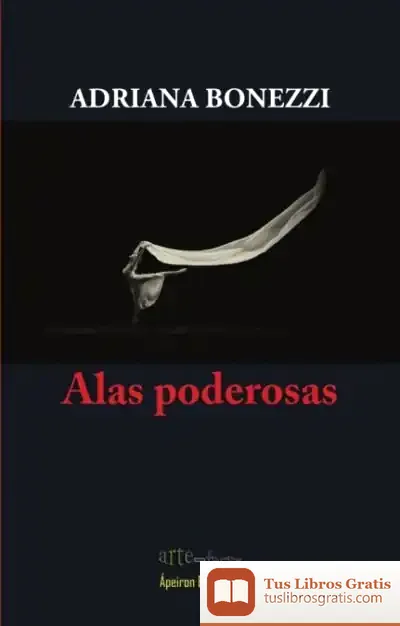 Descargar Alas Poderosas de Adriana Bonezzi Pérez