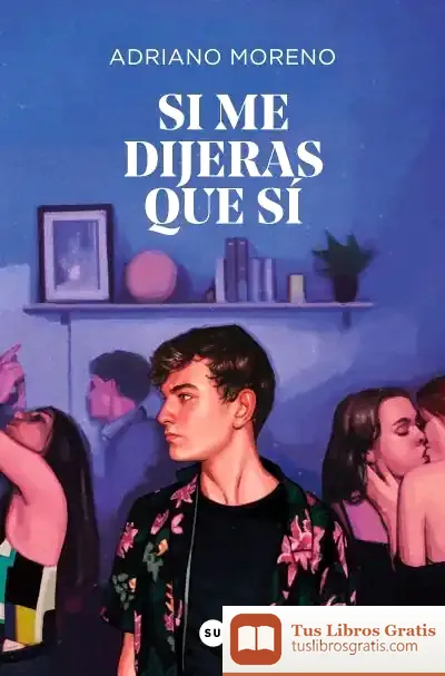 Descargar Si Me Dijeras Que Sí