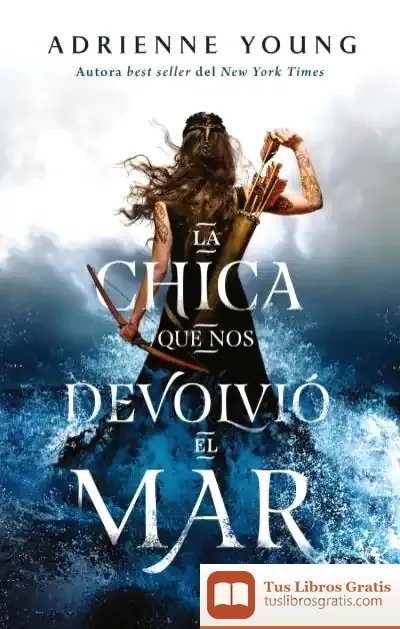 Descargar La Chica Que Nos Devolvió El Mar