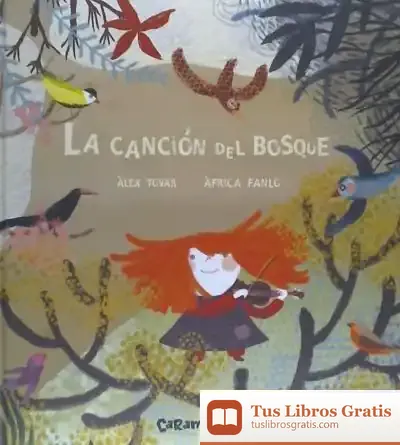Descargar La Canción Del Bosque