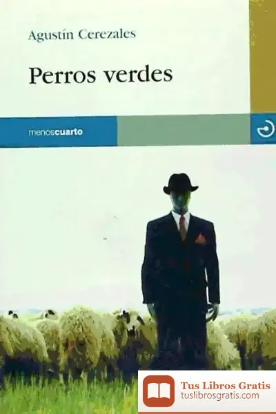 Descargar Perros Verdes de Agustín