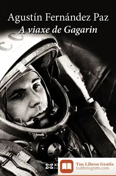 Descargar A Viaxe De Gagarin