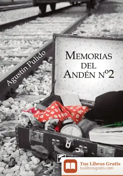 Descargar Memorias Del Andén Nº2