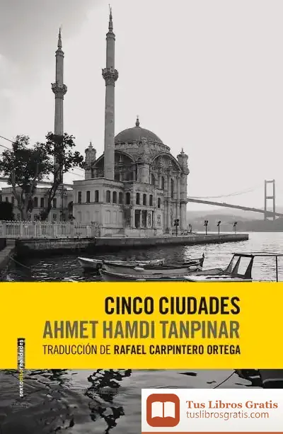 Descargar Cinco Ciudades de Ahmet Hamdi Tanpinar