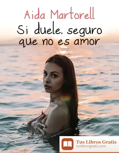 Descargar Si Duele, Seguro Que No Es Amor