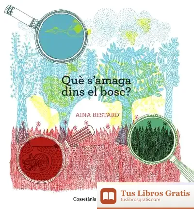 Descargar Què S'Amaga Dins Del Bosc?
