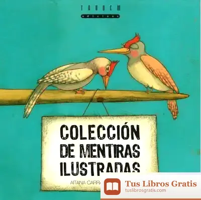 Descargar Colección De Mentiras Ilustradas de Javier Rivera Blanco