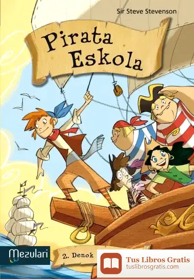 Descargar Pirata Eskola. Denok Itsasontzira de Aitor Arana