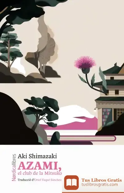 Descargar Azami (Ed. En Catalán) de Aki Shimazaki