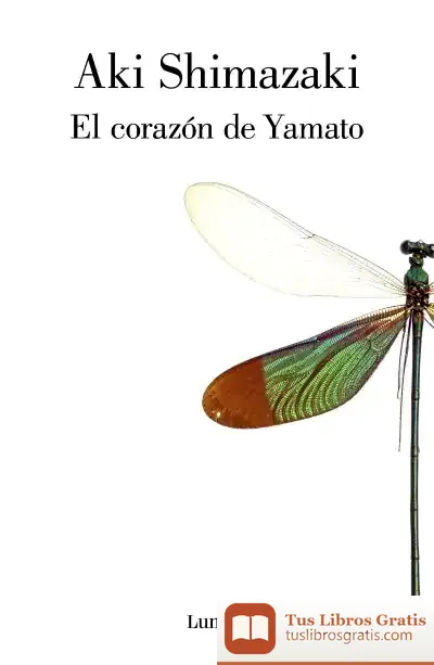 Descargar El Corazón De Yamato de Aki Shimazaki