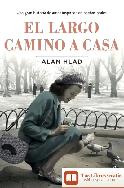 Descargar El Largo Camino A Casa