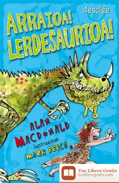 Descargar Arraioa! Lerdesaurioa!