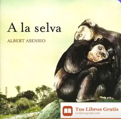 Descargar A La Selva