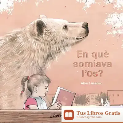 Descargar En Què Somiava L'Os?