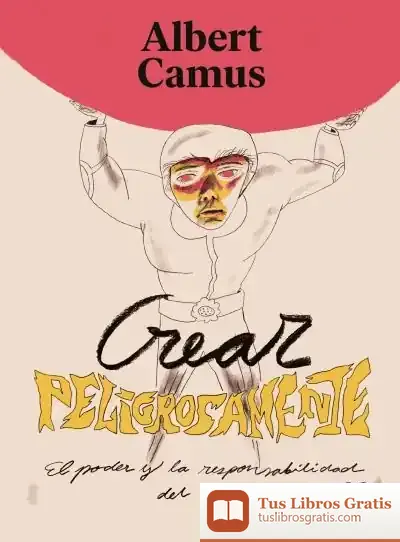 Descargar Crear Peligrosamente