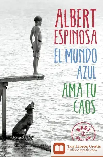 Descargar El Mundo Azul. Ama Tu Caos