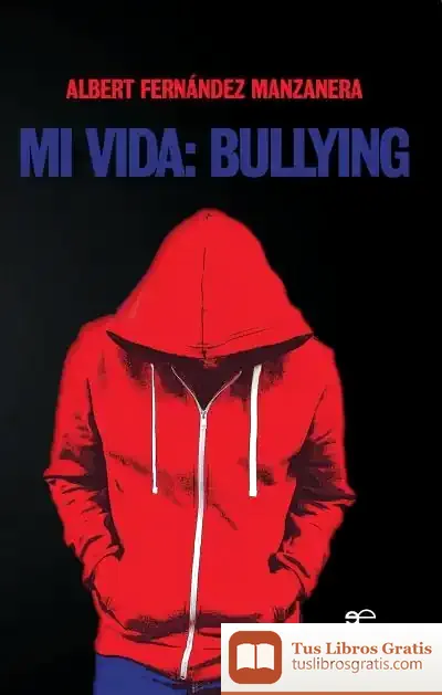 Descargar Mi Vida: Bullying