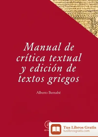 Descargar Manual De Crítica Textual Y Edición De Textos Griegos