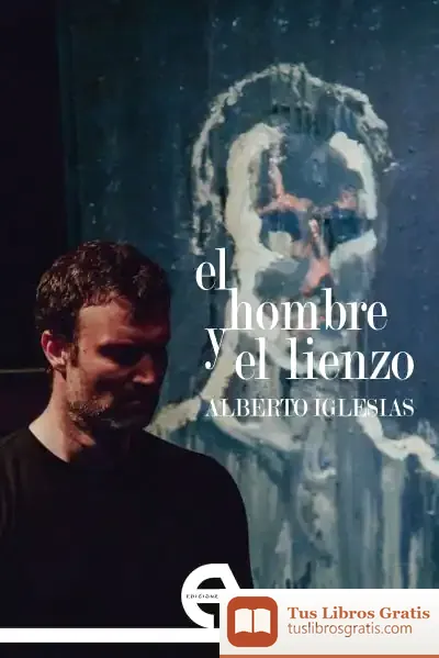 Descargar El Hombre Y El Lienzo