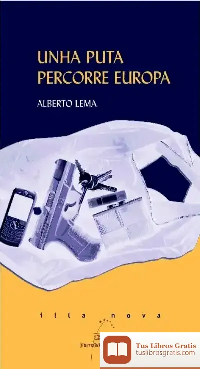 Descargar Unha Puta Percorre Europa