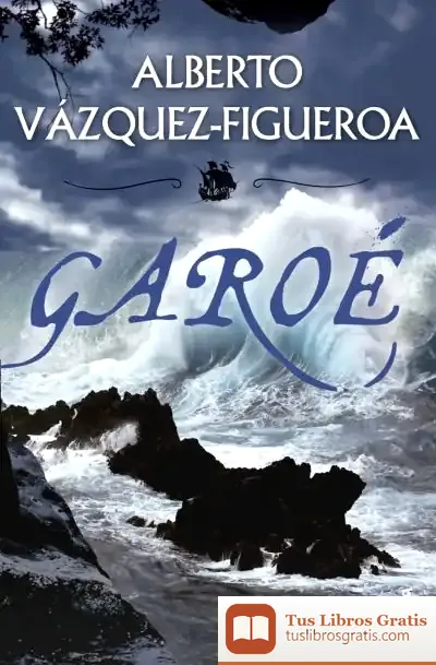Descargar Garoé de Alberto Vázquez-figueroa