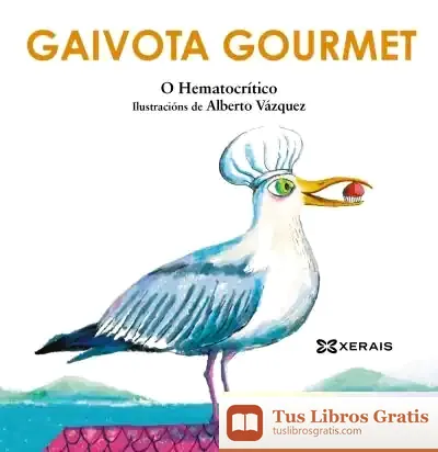 Descargar Gaivota Gourmet de Alberto Vázquez