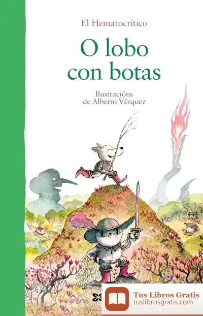 Descargar O Lobo Con Botas de Alberto Vázquez