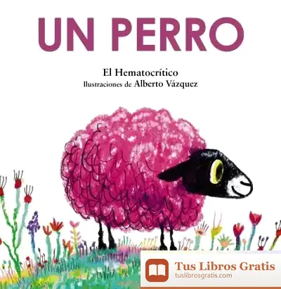 Descargar Un Perro de Alberto Vázquez