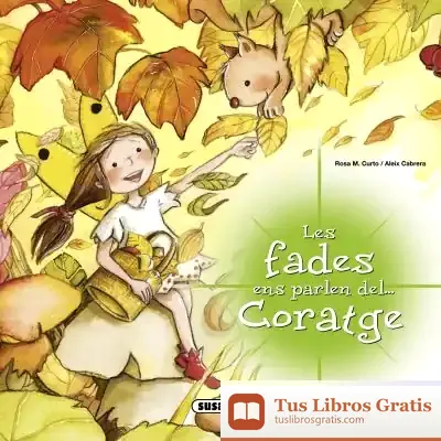 Descargar Les Fades Ens Parlen. Coratge de Alèix Cabrera