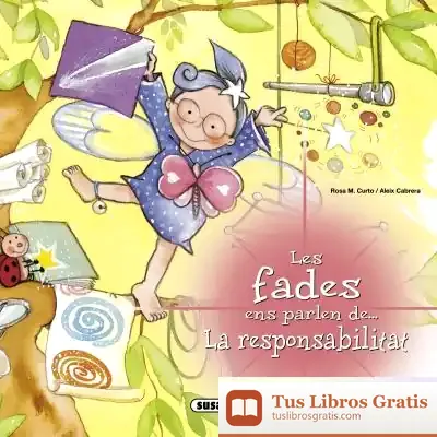 Descargar Les Fades Ens Parlen. La Responsabilitat de Alèix Cabrera
