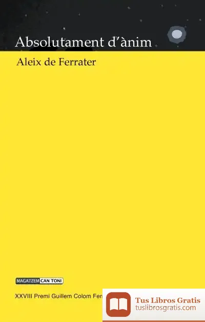 Descargar Absolutament D’Ànim de Aleix de Ferrater Gabarró