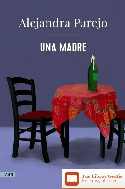 Descargar Una Madre (Adn)